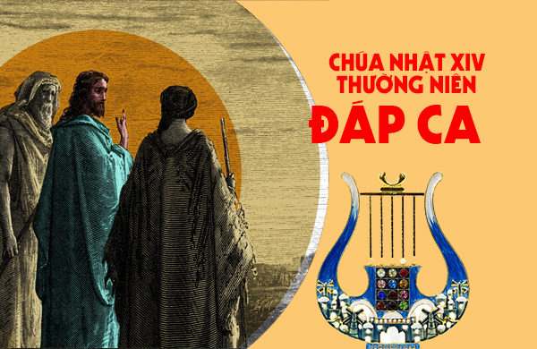 Đáp ca - Chúa nhật XIV thường niên - năm A